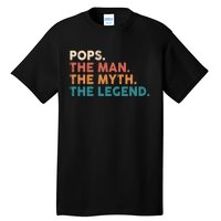 Pops The Man The Myth The Legend Fathers Vintage Tall T-Shirt