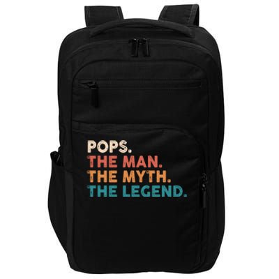 Pops The Man The Myth The Legend Fathers Vintage Impact Tech Backpack