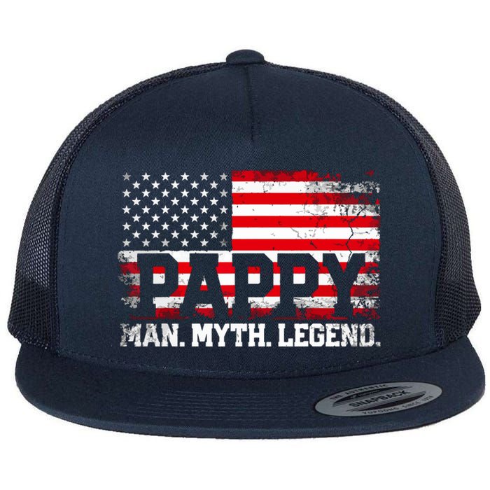 Pappy The Man The Myth The Legend Us American Flag Vintage For Grandpa Flat Bill Trucker Hat