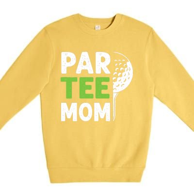 Par Tee Mom Funny Golf Pun Vintage Golfing Quote Party Retro Premium Premium Crewneck Sweatshirt