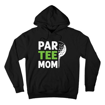 Par Tee Mom Funny Golf Pun Vintage Golfing Quote Party Retro Premium Hoodie