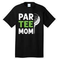 Par Tee Mom Funny Golf Pun Vintage Golfing Quote Party Retro Premium Tall T-Shirt