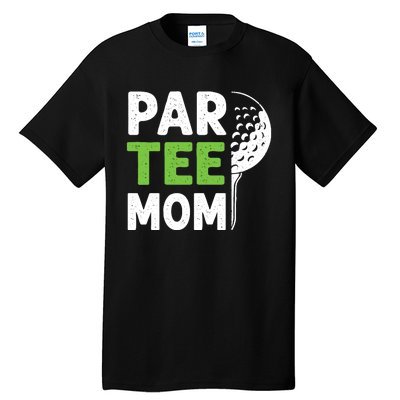 Par Tee Mom Funny Golf Pun Vintage Golfing Quote Party Retro Premium Tall T-Shirt