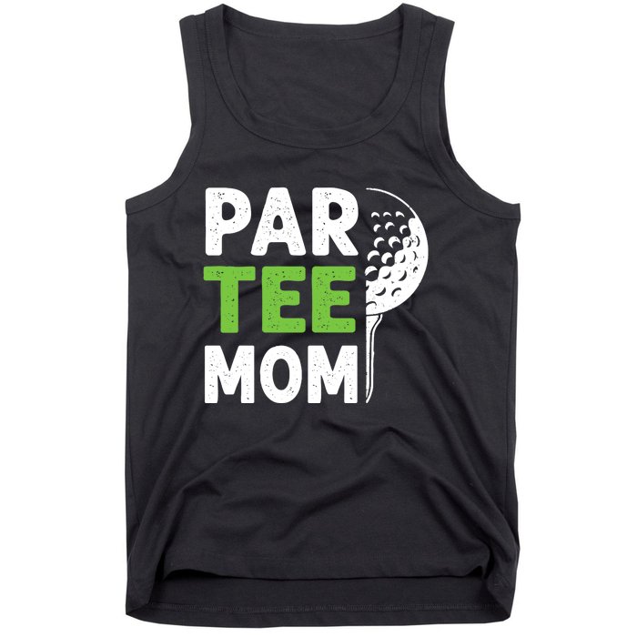 Par Tee Mom Funny Golf Pun Vintage Golfing Quote Party Retro Premium Tank Top