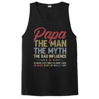 Papa The Man The Myth The Bad Influence Funny FatherS Day PosiCharge Competitor Tank