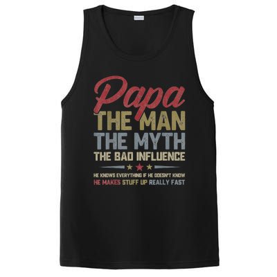 Papa The Man The Myth The Bad Influence Funny FatherS Day PosiCharge Competitor Tank