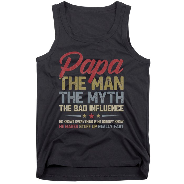 Papa The Man The Myth The Bad Influence Funny FatherS Day Tank Top