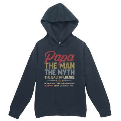 Papa The Man The Myth The Bad Influence Funny FatherS Day Urban Pullover Hoodie