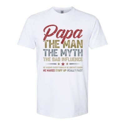 Papa The Man The Myth The Bad Influence Funny FatherS Day Softstyle® CVC T-Shirt