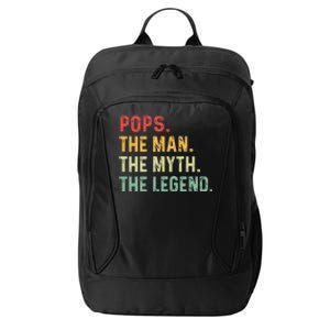 Pops The Man The Myth The Legend Fathers Day Gift City Backpack