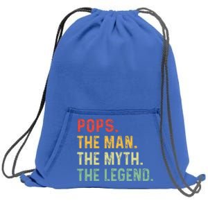 Pops The Man The Myth The Legend Fathers Day Gift Sweatshirt Cinch Pack Bag