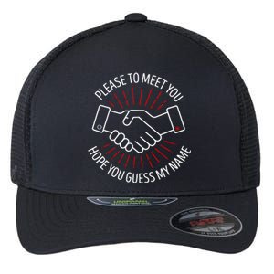 Please To Meet You Flexfit Unipanel Trucker Cap