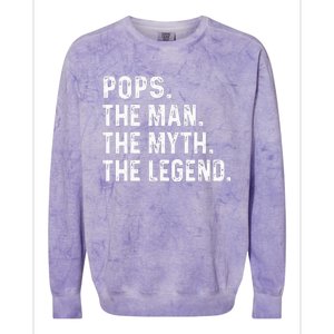 Pops The Man The Myth The Legend Fathers Day Gift Colorblast Crewneck Sweatshirt