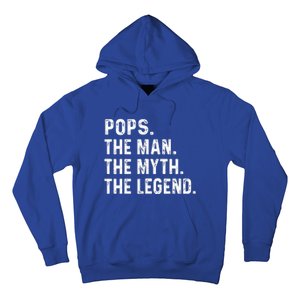 Pops The Man The Myth The Legend Fathers Day Gift Hoodie