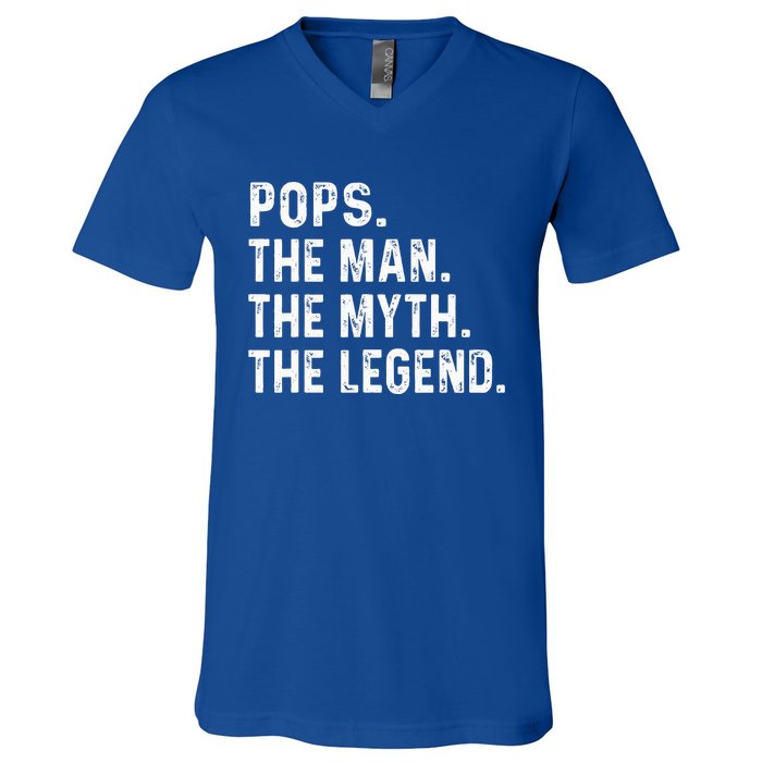 Pops The Man The Myth The Legend Fathers Day Gift V-Neck T-Shirt