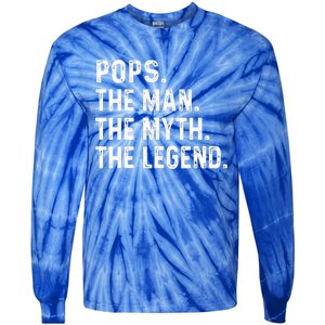 Pops The Man The Myth The Legend Fathers Day Gift Tie-Dye Long Sleeve Shirt