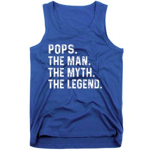 Pops The Man The Myth The Legend Fathers Day Gift Tank Top