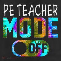 Pe Teacher Mode Off Happy Last Day Of School Tie Dye Summer Knit Cap Winter Beanie