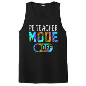 Pe Teacher Mode Off Happy Last Day Of School Tie Dye Summer PosiCharge Competitor Tank