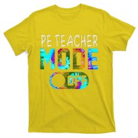 Pe Teacher Mode Off Happy Last Day Of School Tie Dye Summer T-Shirt