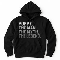POPPY The Man The Myth The Legend Father's Day Funny Hoodie