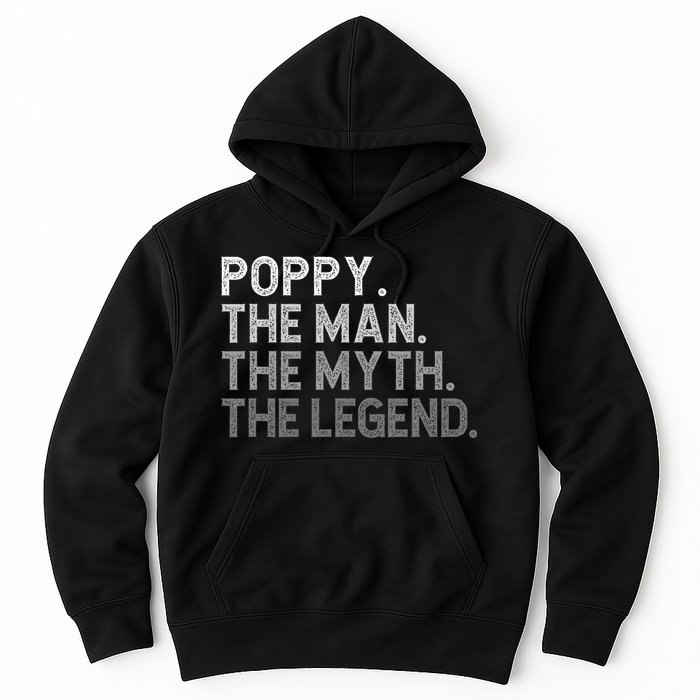 POPPY The Man The Myth The Legend Father's Day Funny Hoodie