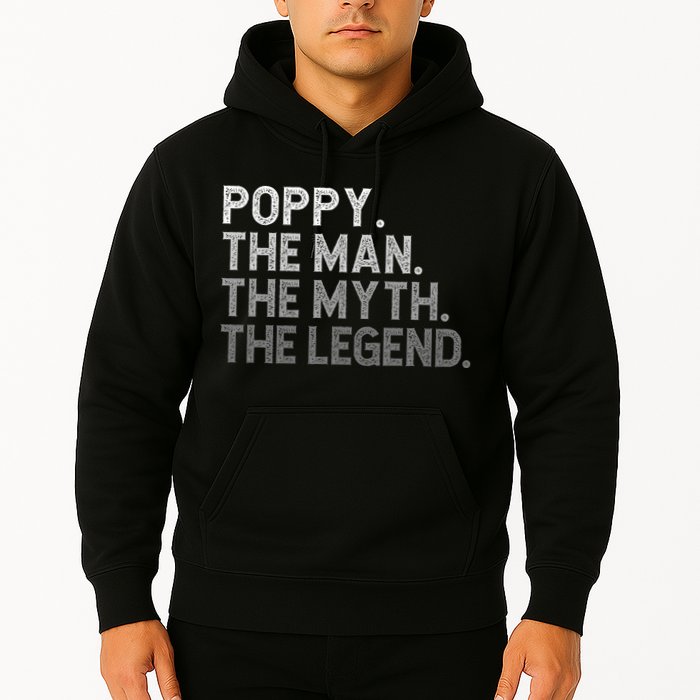 POPPY The Man The Myth The Legend Father's Day Funny Hoodie