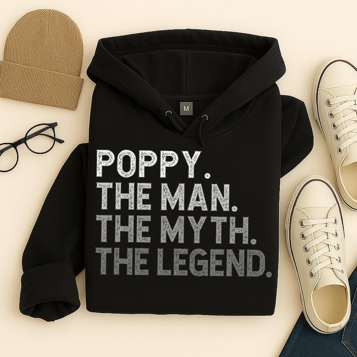 POPPY The Man The Myth The Legend Father's Day Funny Hoodie