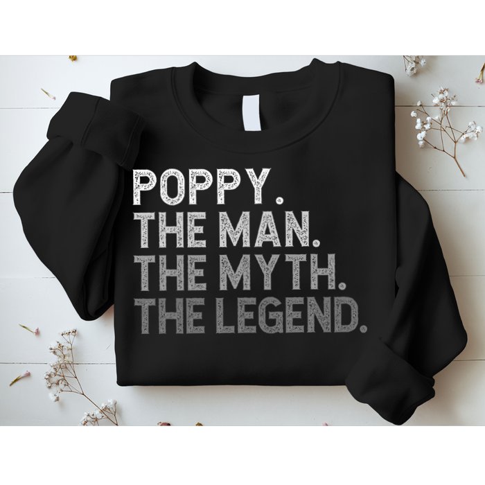 POPPY The Man The Myth The Legend Father's Day Funny Sweatshirt