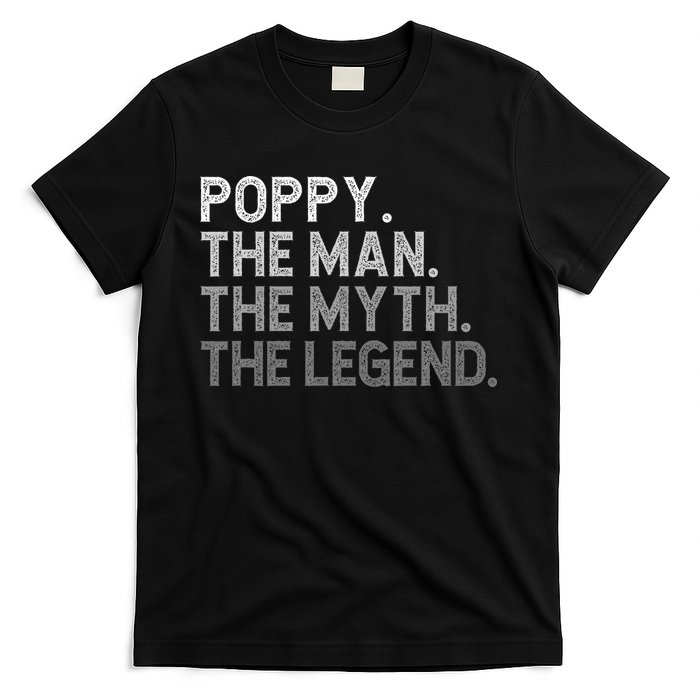 POPPY The Man The Myth The Legend Father's Day Funny T-Shirt
