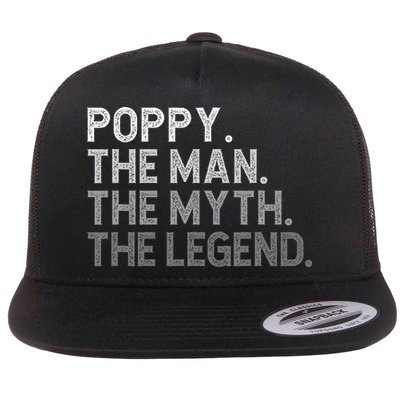 POPPY The Man The Myth The Legend Father's Day Funny Flatbill Hat