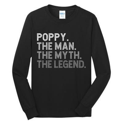 POPPY The Man The Myth The Legend Father's Day Funny Tall Long Sleeve T-Shirt