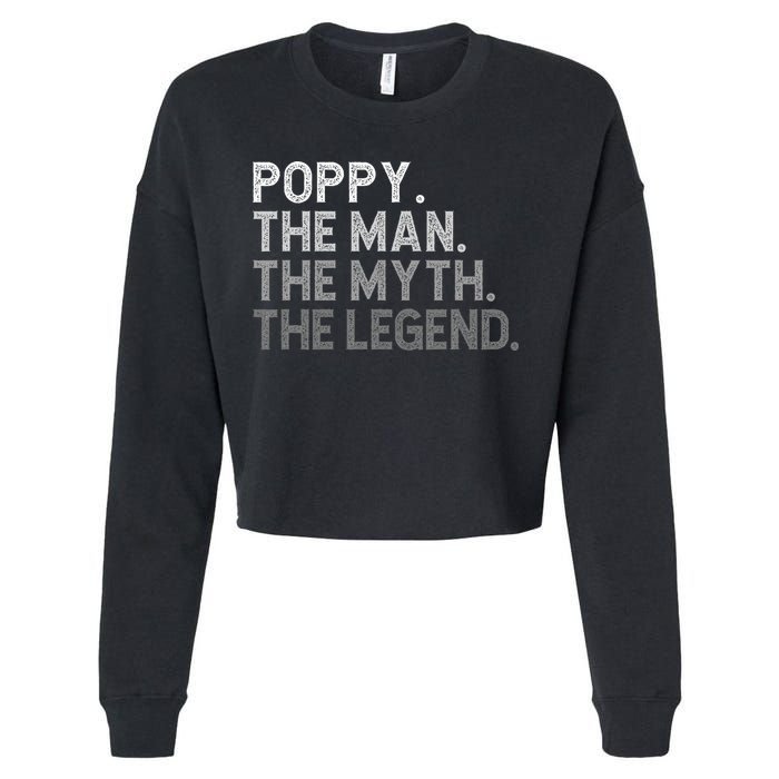 POPPY The Man The Myth The Legend Father's Day Funny Cropped Pullover Crew