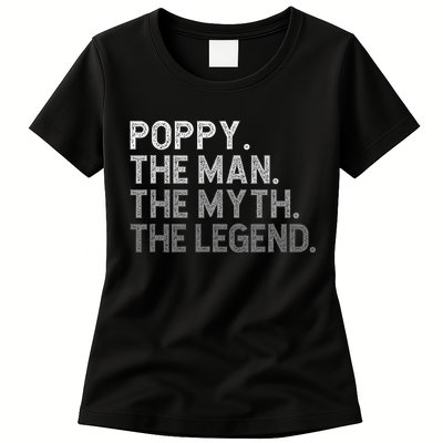 POPPY The Man The Myth The Legend Father's Day Funny Womens T-Shirt