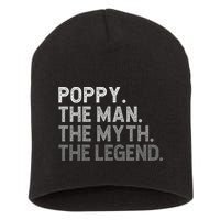 POPPY The Man The Myth The Legend Father's Day Funny Short Acrylic Beanie