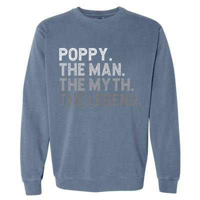 POPPY The Man The Myth The Legend Father's Day Funny Garment-Dyed Sweatshirt
