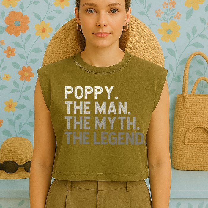 POPPY The Man The Myth The Legend Father's Day Funny Garment-Dyed Women's Muscle Tee