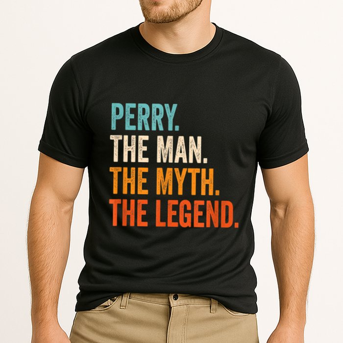 Perry The Man The Myth The Legend First Name Perry Performance Shirt