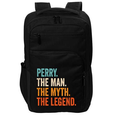 Perry The Man The Myth The Legend First Name Perry Impact Tech Backpack