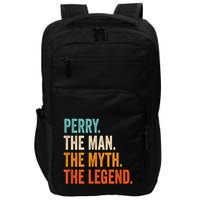 Perry The Man The Myth The Legend First Name Perry Impact Tech Backpack