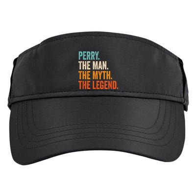 Perry The Man The Myth The Legend First Name Perry Adult Drive Performance Visor