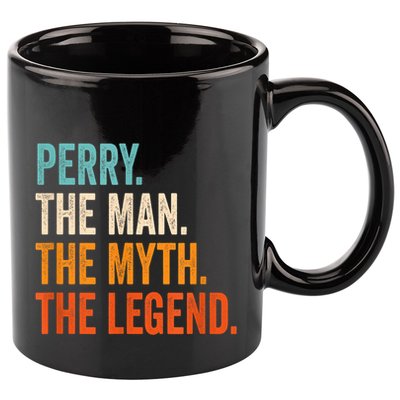 Perry The Man The Myth The Legend First Name Perry 11oz C Handle Ceramic Mug