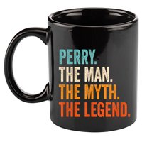 Perry The Man The Myth The Legend First Name Perry 11oz C Handle Ceramic Mug
