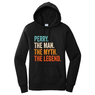 Perry The Man The Myth The Legend First Name Perry Women's Pullover Hoodie