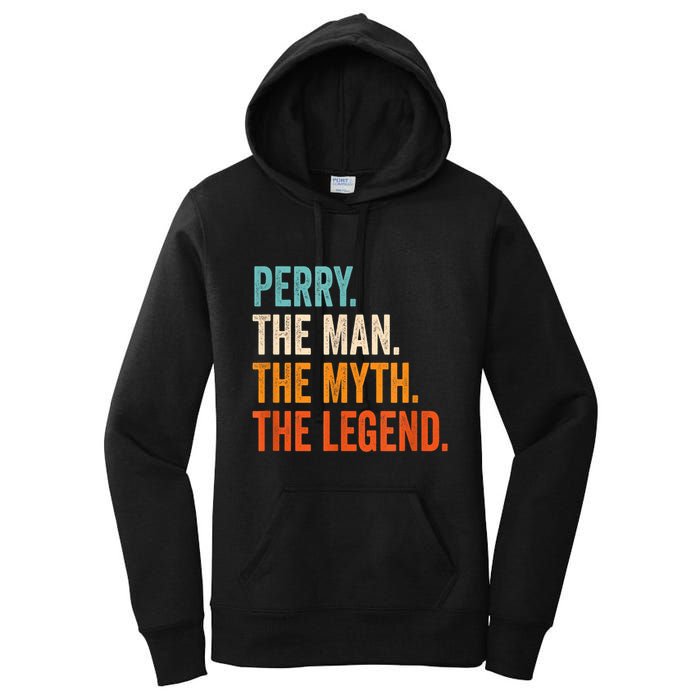 Perry The Man The Myth The Legend First Name Perry Women's Pullover Hoodie