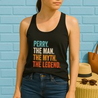 Perry The Man The Myth The Legend First Name Perry Womens Tank Top