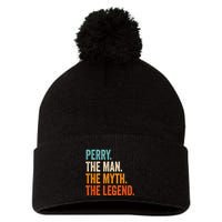 Perry The Man The Myth The Legend First Name Perry Pom Pom 12in Knit Beanie