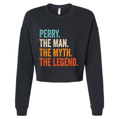Perry The Man The Myth The Legend First Name Perry Cropped Pullover Crew