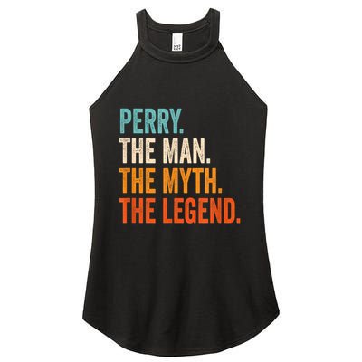 Perry The Man The Myth The Legend First Name Perry Women's Perfect Tri Rocker Tank