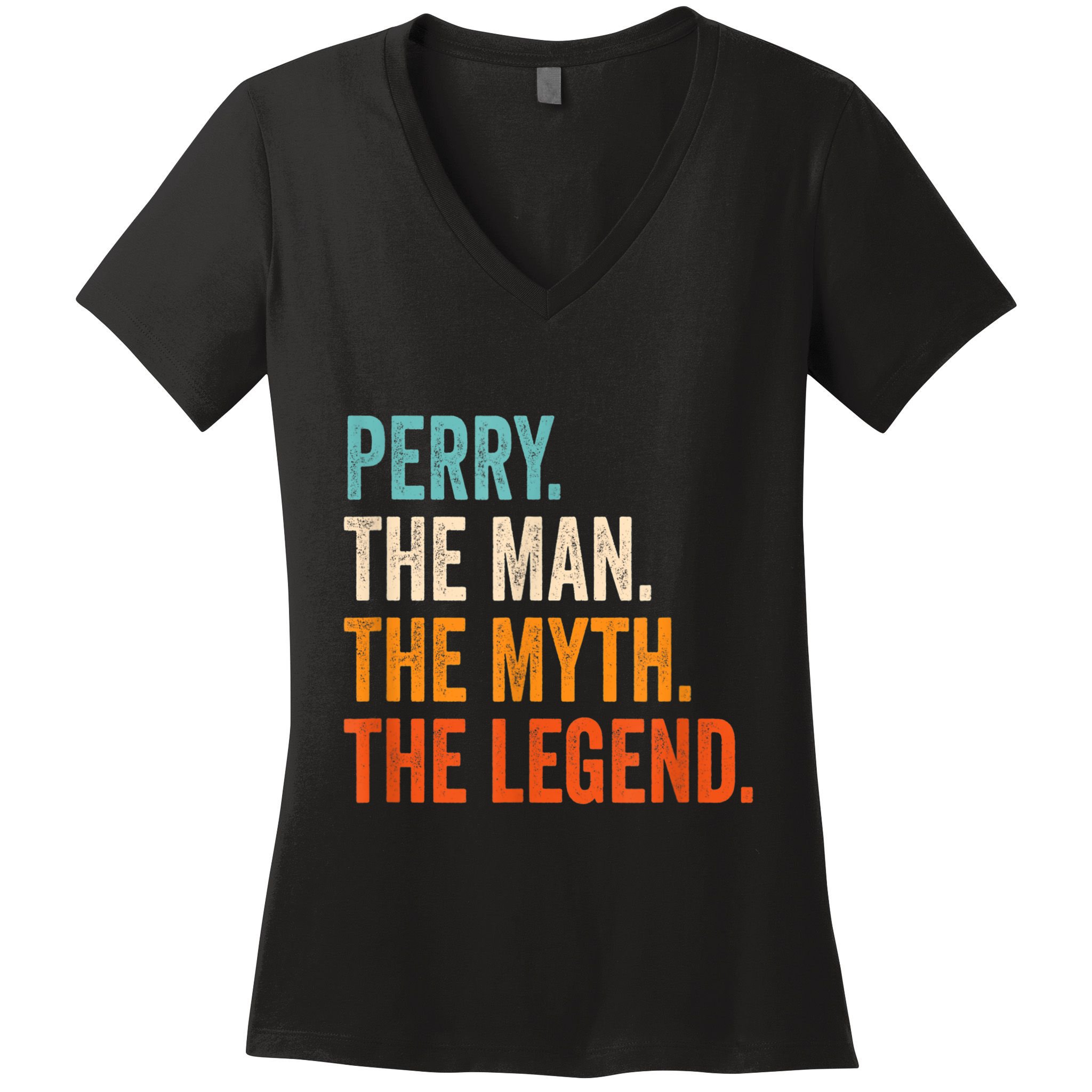 Perry The Man The Myth The Legend First Name Perry Women's V-Neck T-Shirt